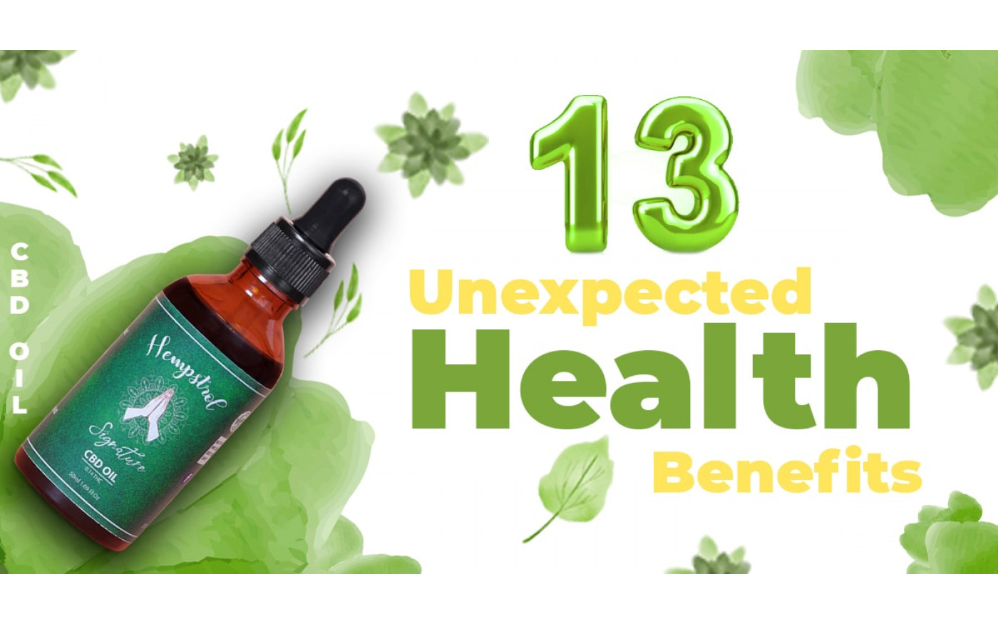 CBD Oil 13 Unexpected Health Benefits